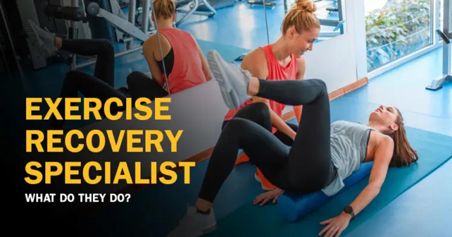 ISSA | What Does an Exercise Recovery Specialist Do?
