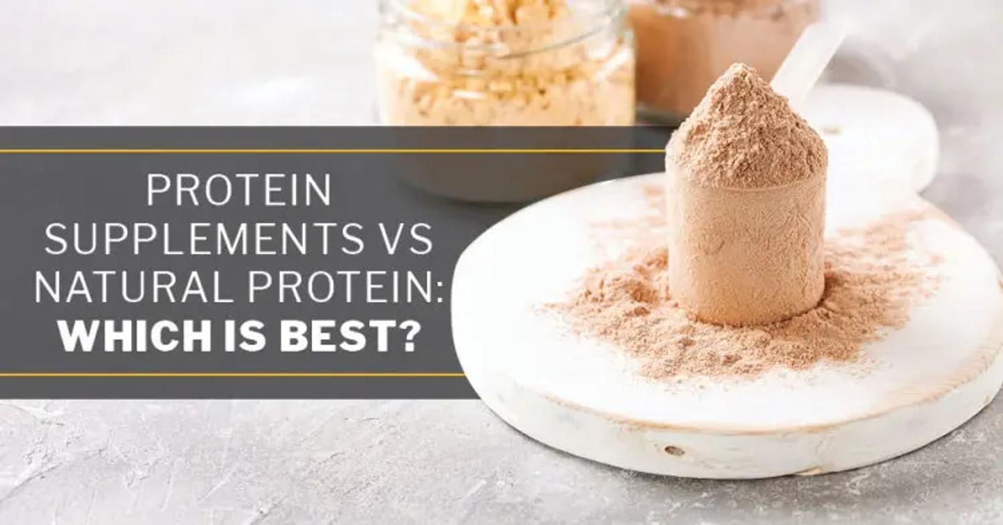 ISSA, International Sports Sciences Association, Certified Personal Trainer, Protein, Protein Supplements vs Natural Protein: Which Is Best?