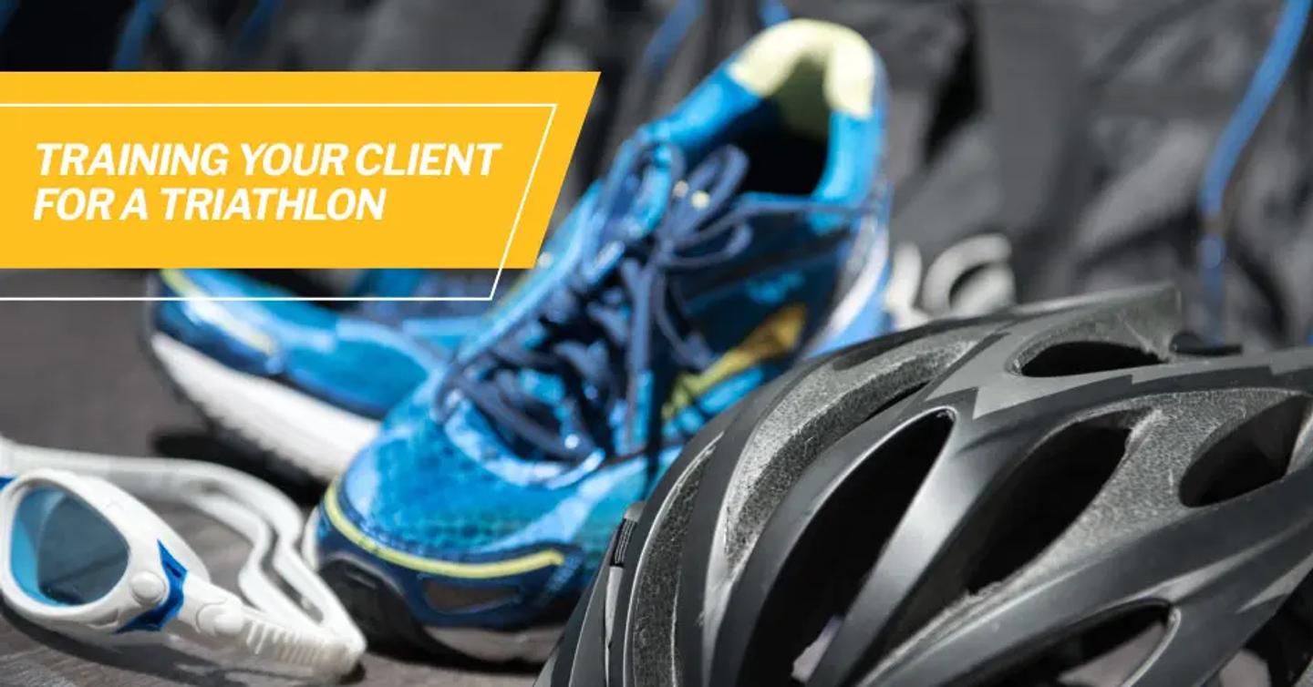 Training Your Client for a Triathlon