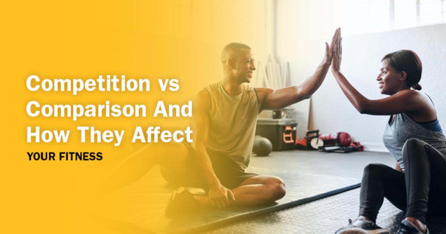 ISSA, International Sports Sciences Association, Certified Personal Trainer, ISSAonline,Competition vs Comparison And How They Affect Your Fitness