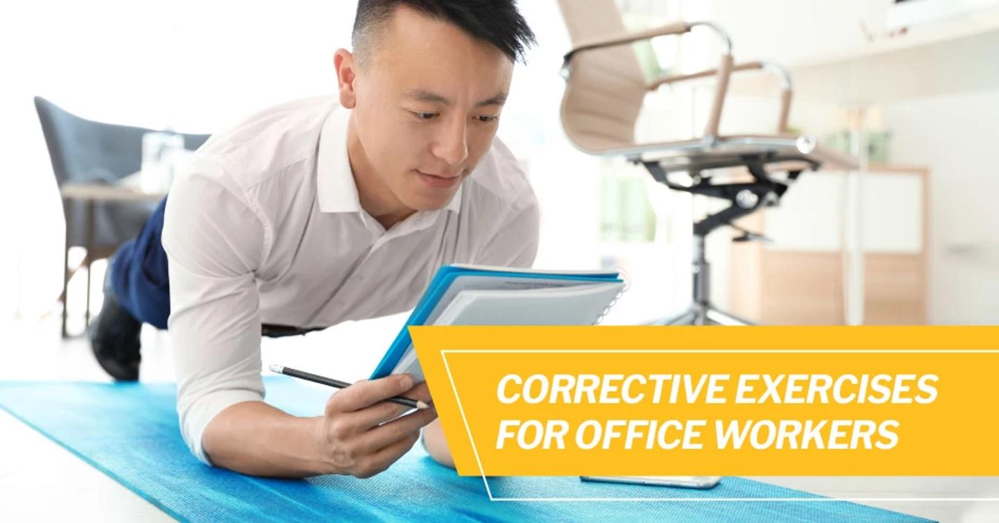 Corrective Exercises for Office Workers