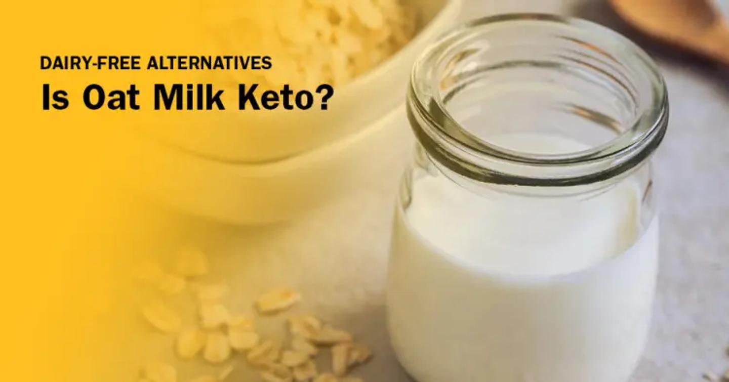 ISSA, International Sports Sciences Association, Certified Personal Trainer, ISSAonline, Nutrition, Dairy-Free Alternatives: Is Oat Milk Keto?