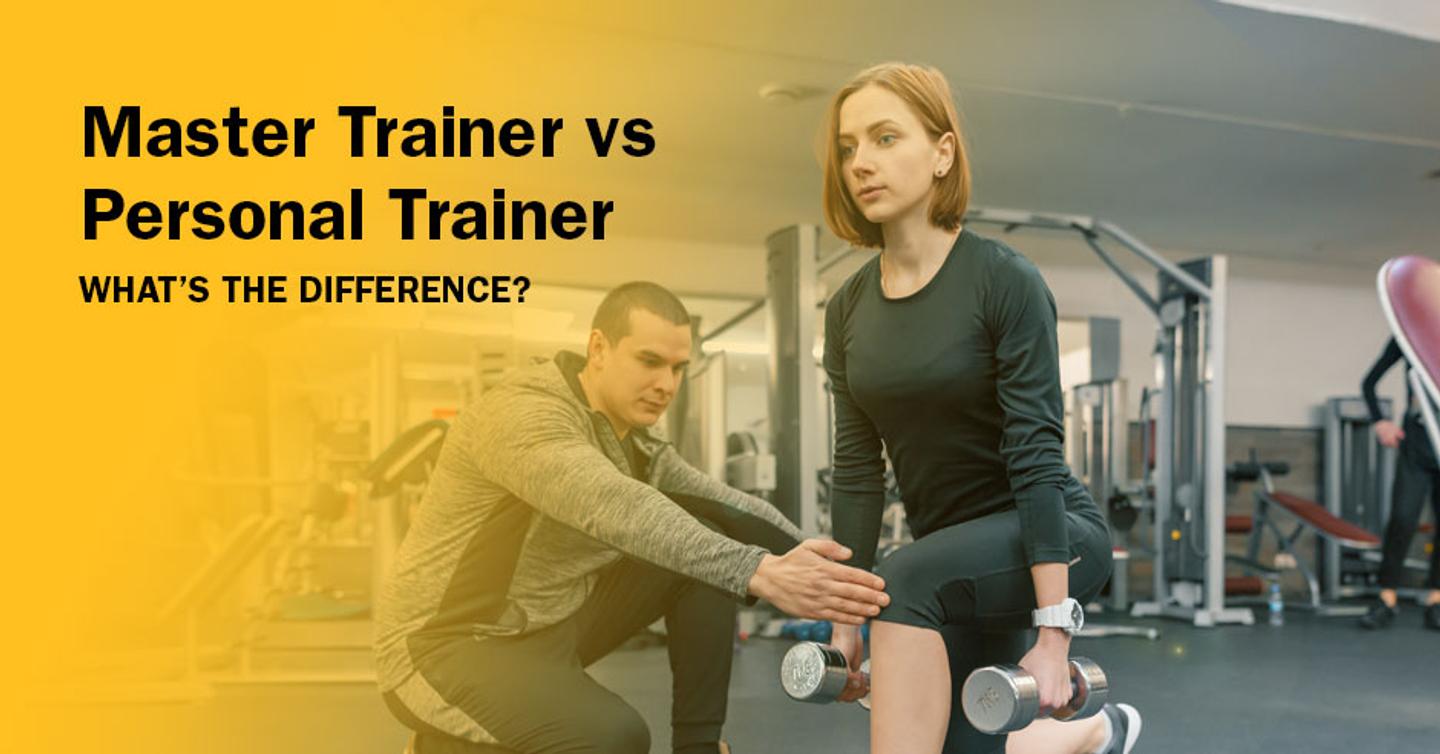 ISSA, International Sports Sciences Association, Certified Personal Trainer, ISSAonline, Master Trainer vs Personal Trainer: What’s the Difference?