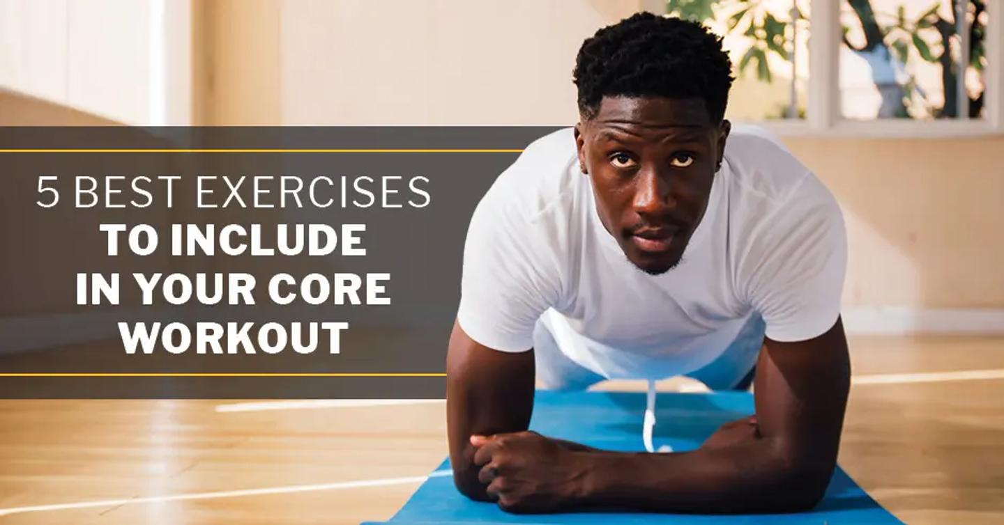 ISSA, International Sports Sciences Association, Certified Personal Trainer, ISSAonline, 5 Best Exercises to Include in Your Core Workout 