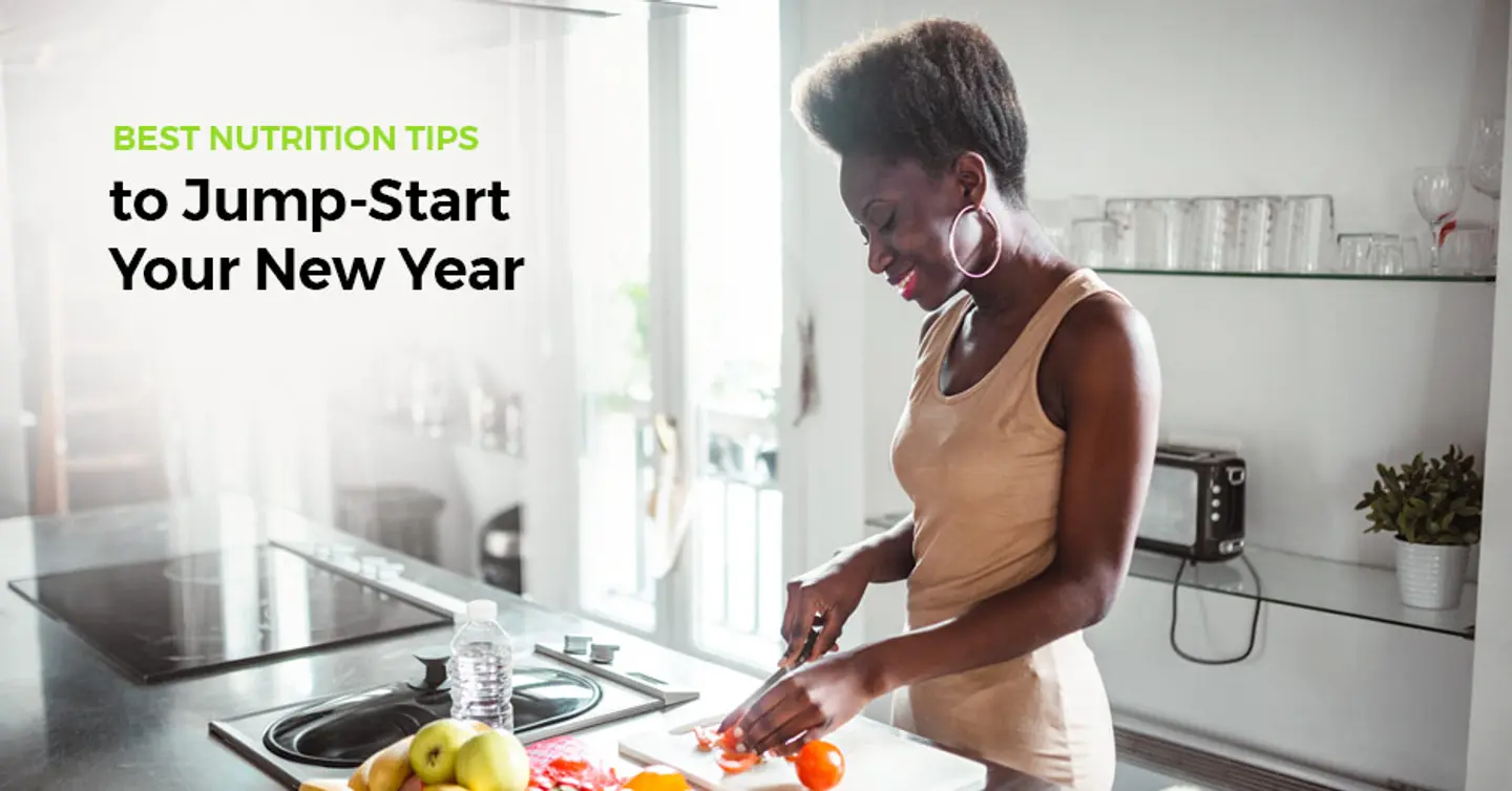 ISSA, International Sports Sciences Association, Certified Personal Trainer, ISSAonline, Nutrition, Best Nutrition Tips to Jump-Start Your New Year