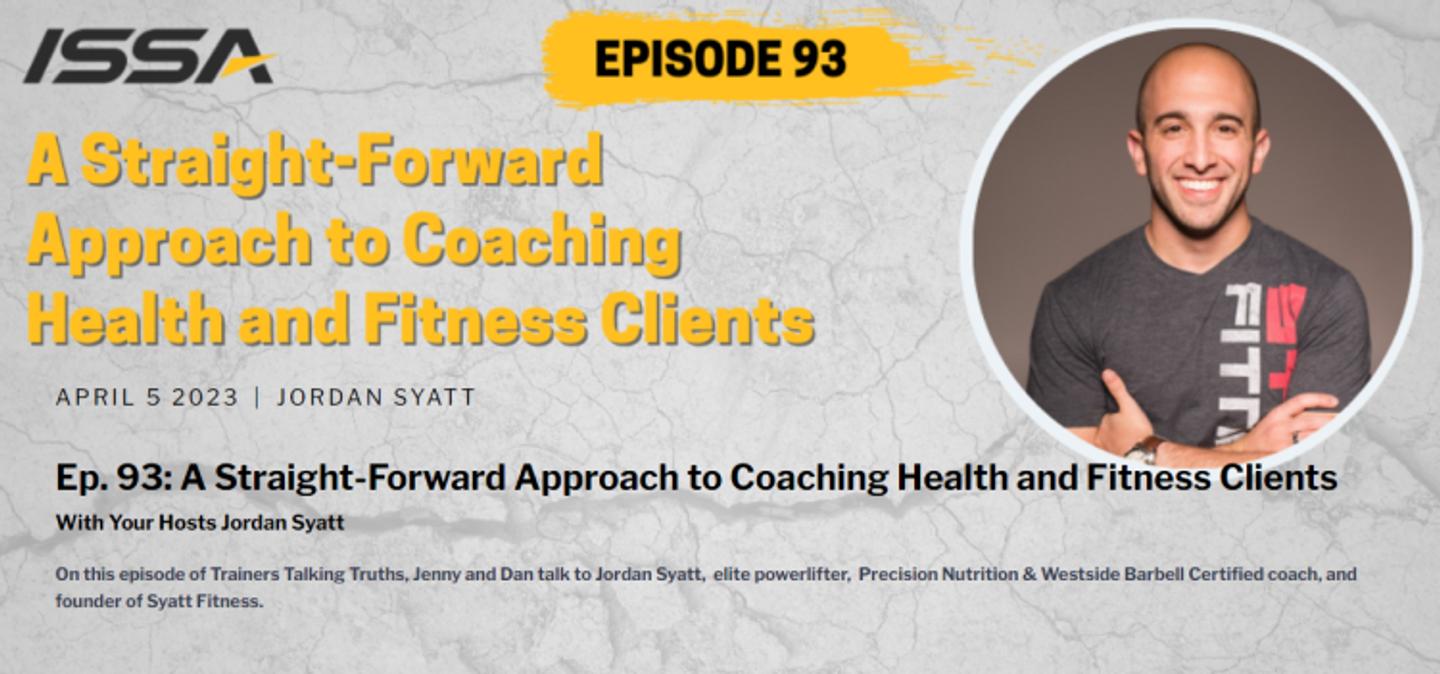 A Straight-Forward Approach to Coaching Health and Fitness Clients | Trainers Talking Truths