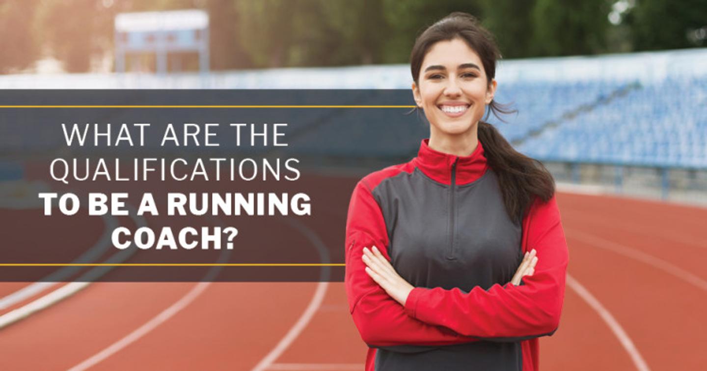 ISSA, International Sports Sciences Association, Certified Personal Trainer, ISSAonline, What Are the Qualifications to Be a Running Coach?