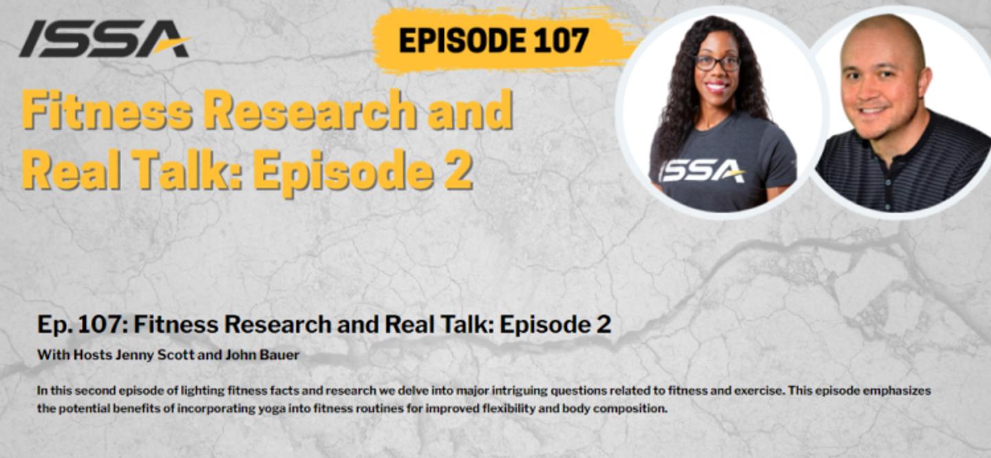 Fitness Research and Real Talk: Episode 2