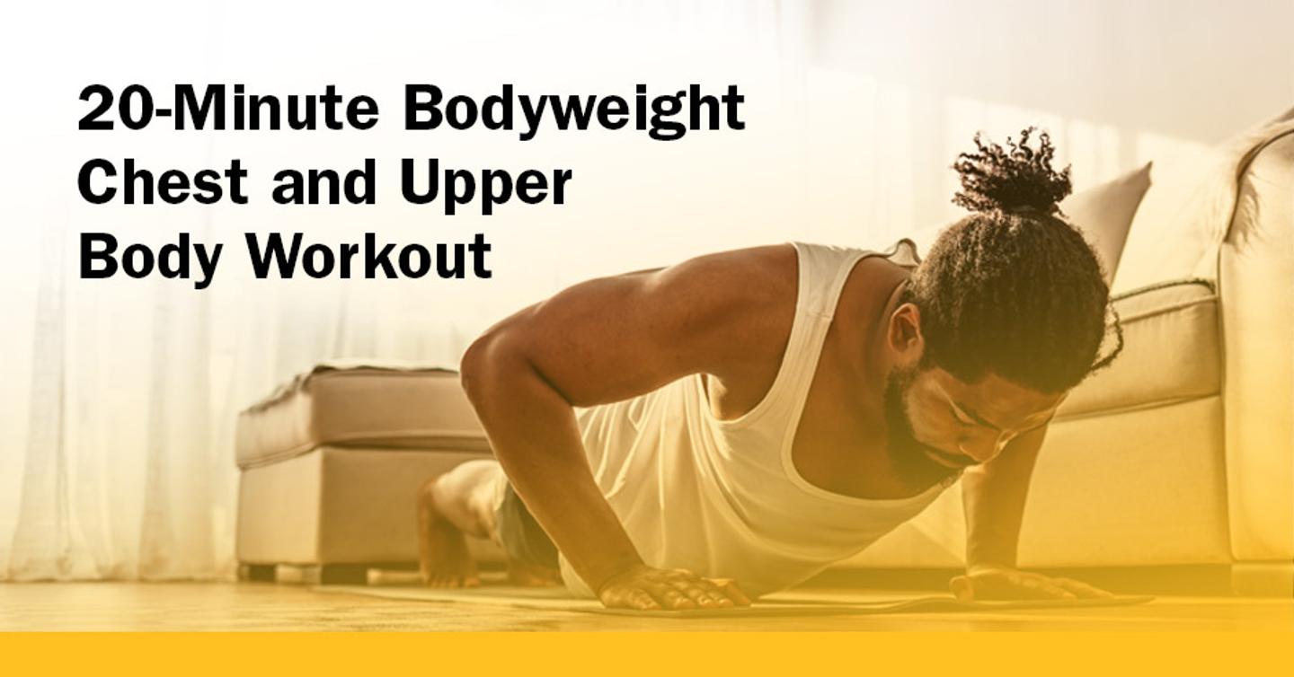 ISSA, International Sports Sciences Association, Certified Personal Trainer, ISSAonline, 20-Minute Bodyweight Chest and Upper Body Workout