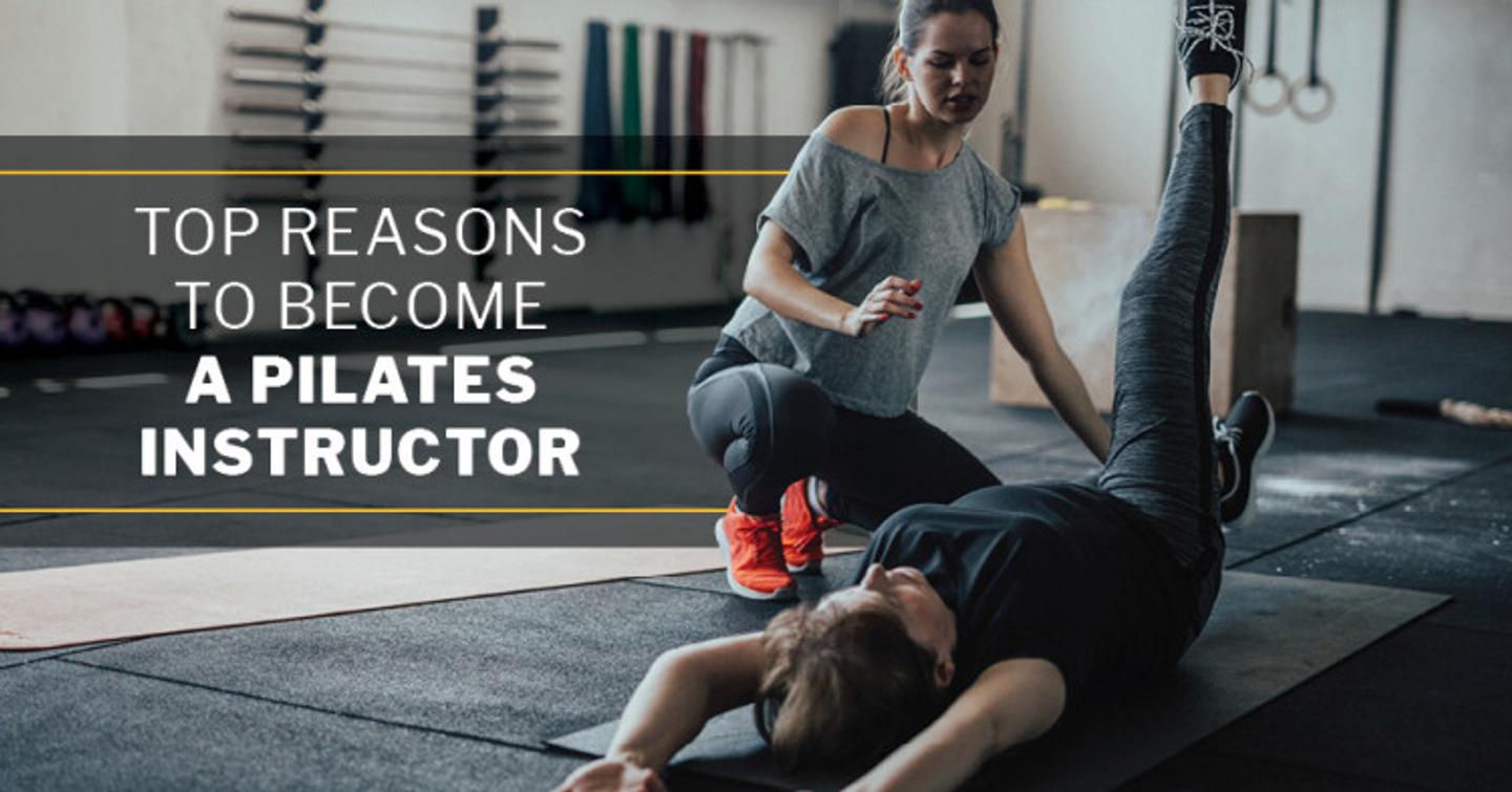 ISSA | Top 10 Reasons to Become a Pilates Instructor