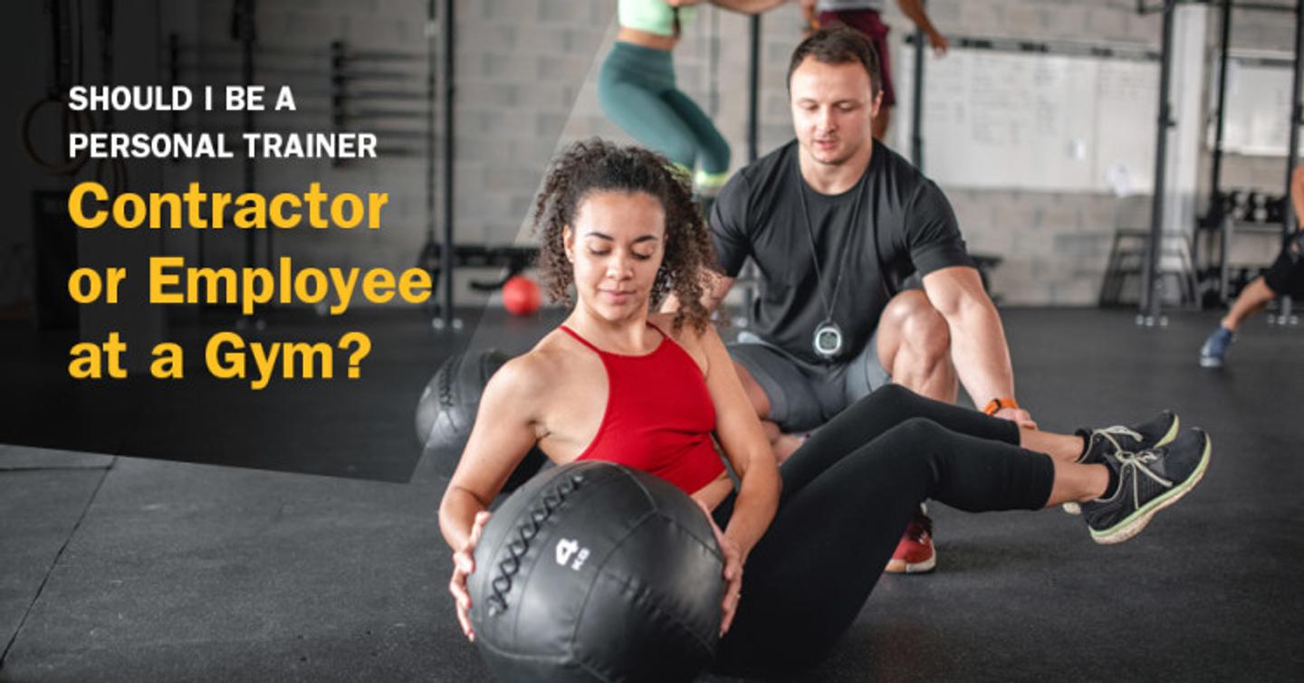 ISSA, International Sports Sciences Association, Certified Personal Trainer, ISSAonline, Personal Trainers: Independent Contractor vs. Employee, Should I Be a Personal Trainer Contractor or Employee at a Gym? 