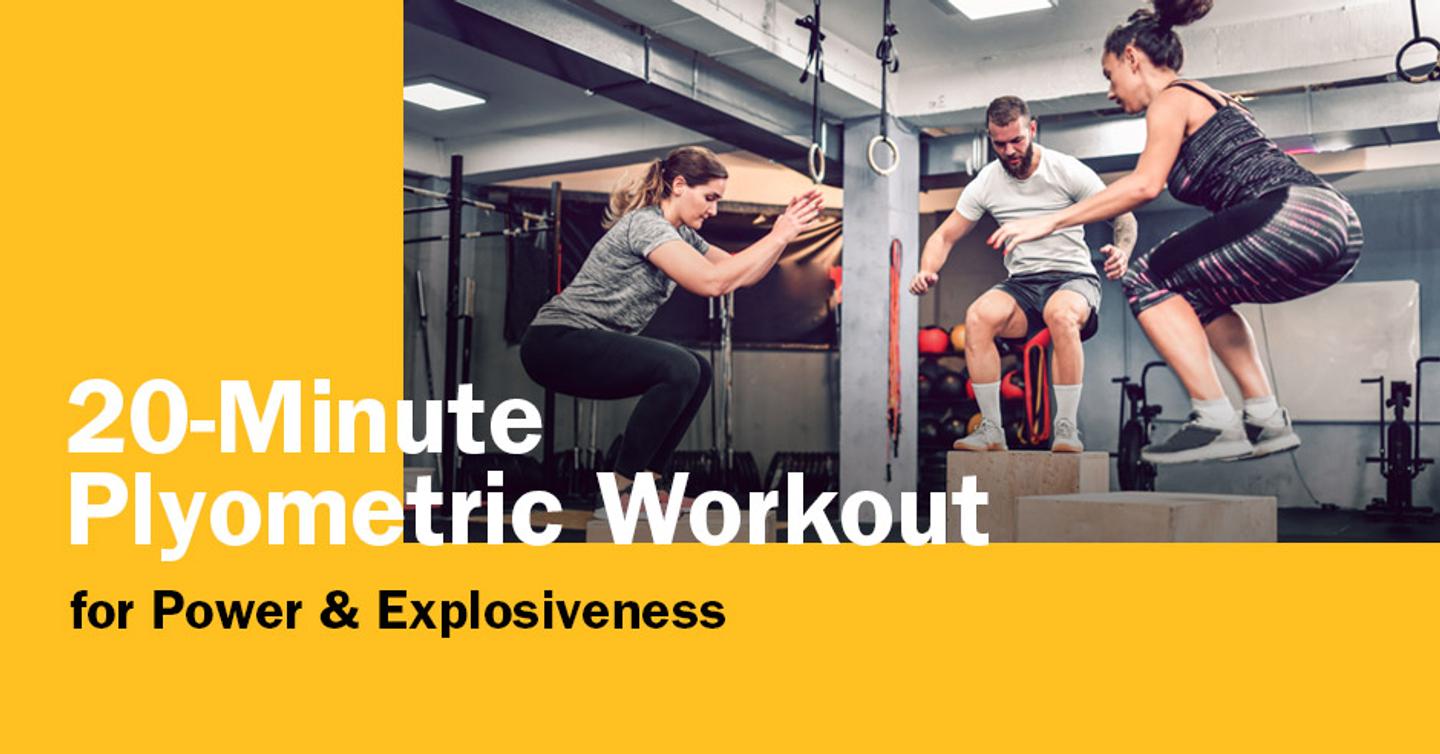 ISSA, International Sports Sciences Association, Certified Personal Trainer, ISSAonline, 20-Minute Plyometric Workout for Power & Explosiveness