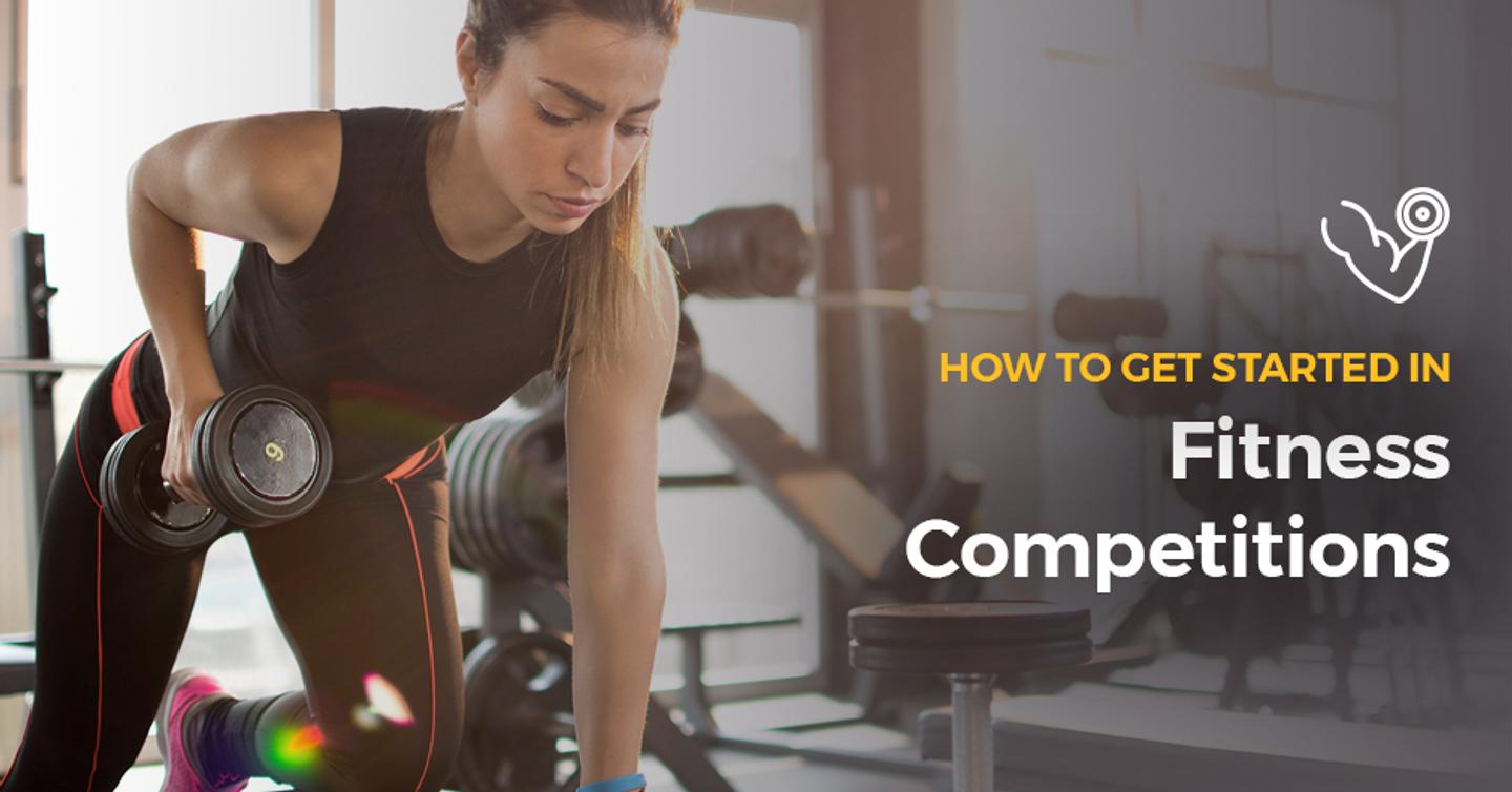 How to Get Started in Fitness Competitions - Women's Edition