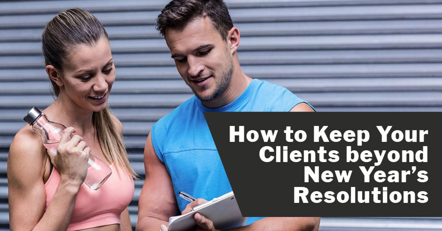 How to Keep Your Clients beyond New Year's Resolutions
