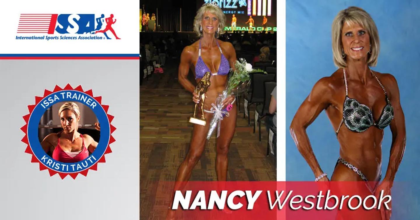 ISSA, International Sports Sciences Association, Certified Personal Trainer, ISSAonline, Nancy Westbrook, Iron Sharpens Iron: How One ISSA Superstar Inspired Another