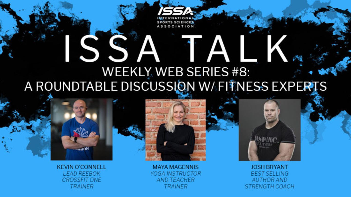 ISSA, International Sports Sciences Association, Certified Personal Trainer, ISSAonline, ISSA Talk, Episode 8: Online Training Roundtable Discussion