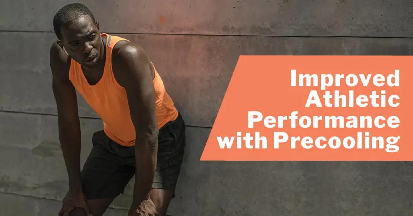 Improved Athletic Performance with Precooling