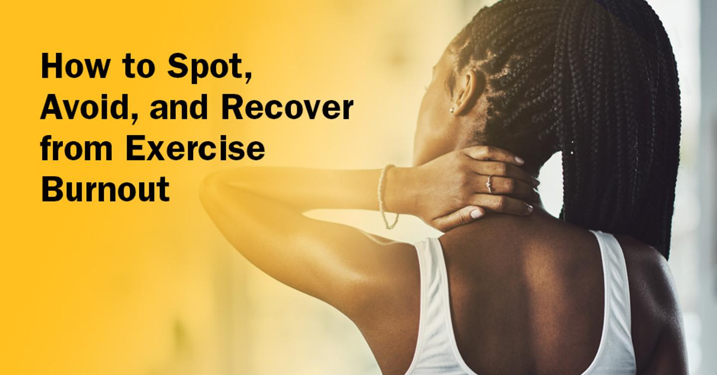 ISSA, International Sports Sciences Association, Certified Personal Trainer, ISSAonline, How to Spot, Avoid, and Recover from Exercise Burnout
