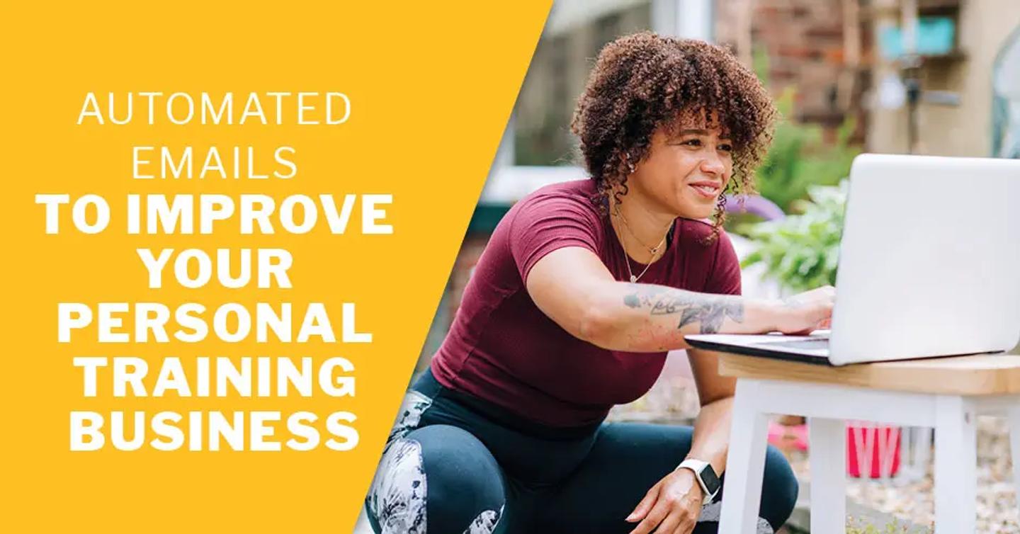 ISSA, International Sports Sciences Association, Certified Personal Trainer, ISSAonline, Automate Emails, Automated Emails to Improve Your Personal Training Business 