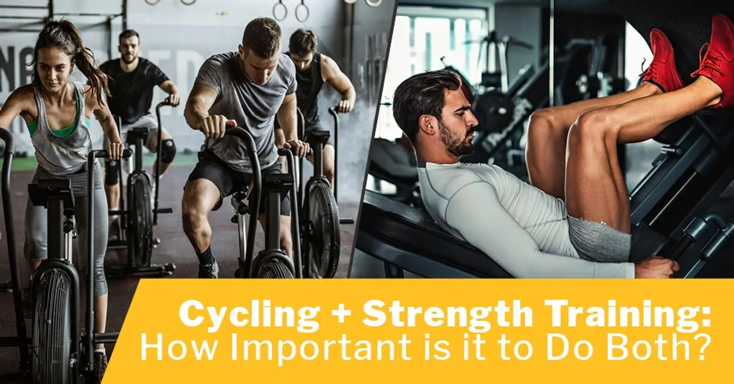 Cycling + Strength Training: How Important is it to Do Both?