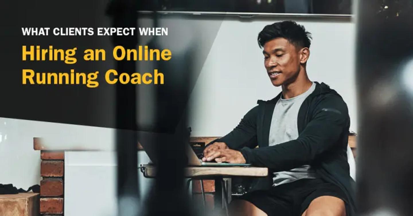 ISSA, International Sports Sciences Association, Certified Personal Trainer, ISSAonline, What Clients Expect When Hiring an Online Running Coach