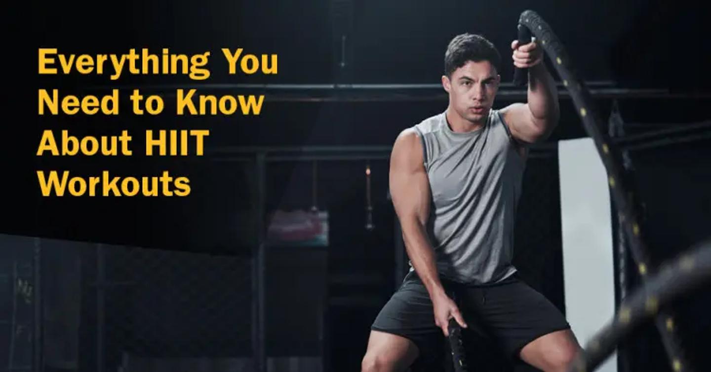 Everything You Need to Know About HIIT Workouts