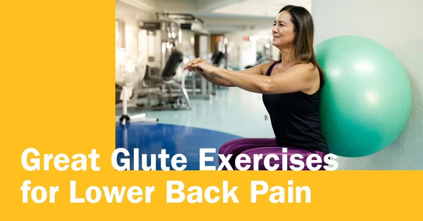 Great Glute Exercises For Lower Back Pain