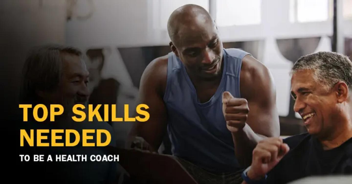 ISSA | Top Skills Needed to Be a Health Coach