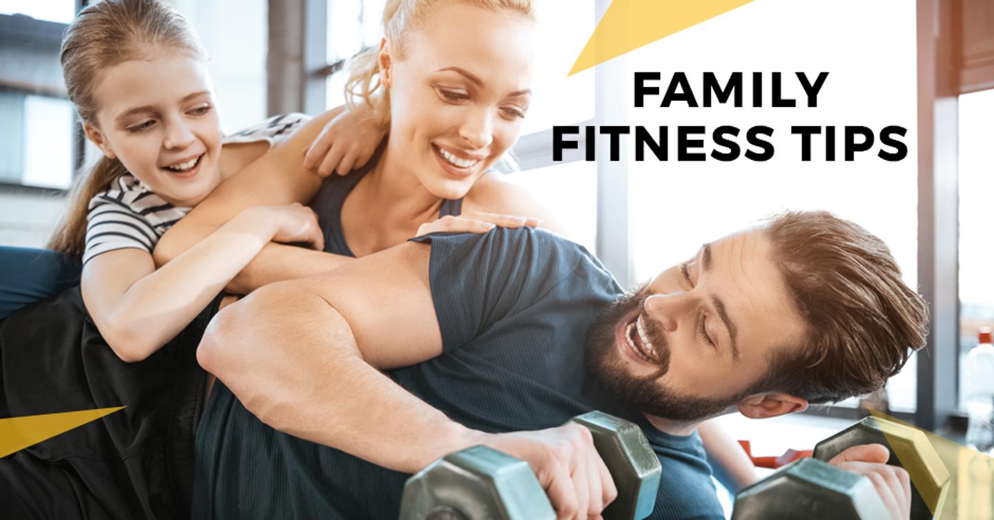 Family Fitness Tips - Creating a Family Plan