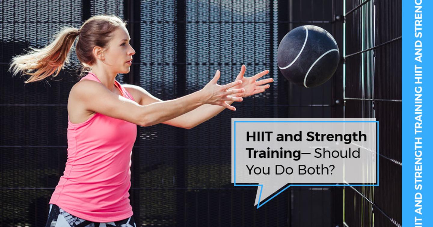 ISSA, International Sports Sciences Association, Certified Personal Trainer, ISSAonline, HIIT, Strength Training, HIIT and Strength Training - Should You Do Both?