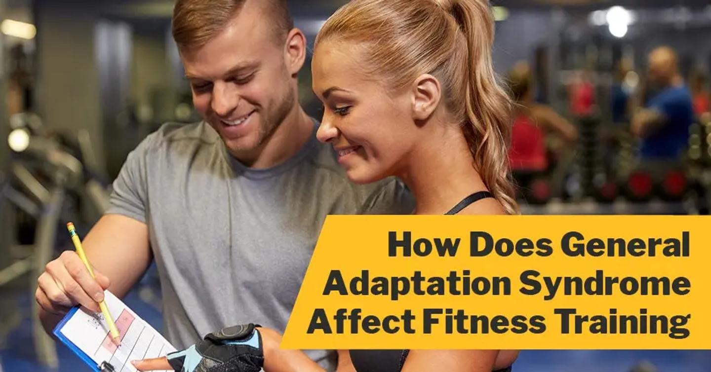 How Does General Adaptation Syndrome Affect Fitness Training