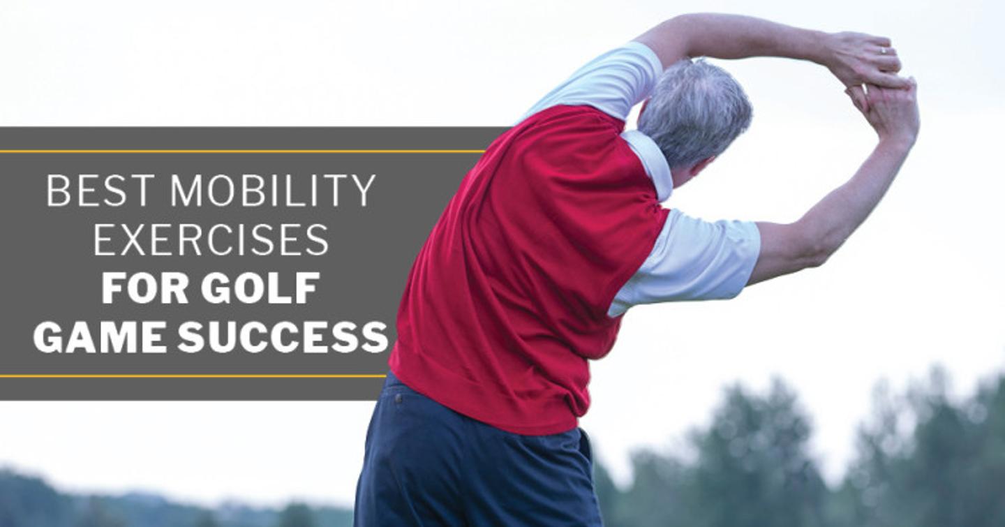ISSA, International Sports Sciences Association, Certified Personal Trainer, ISSAonline, Best Mobility Exercises for Golf Game Success