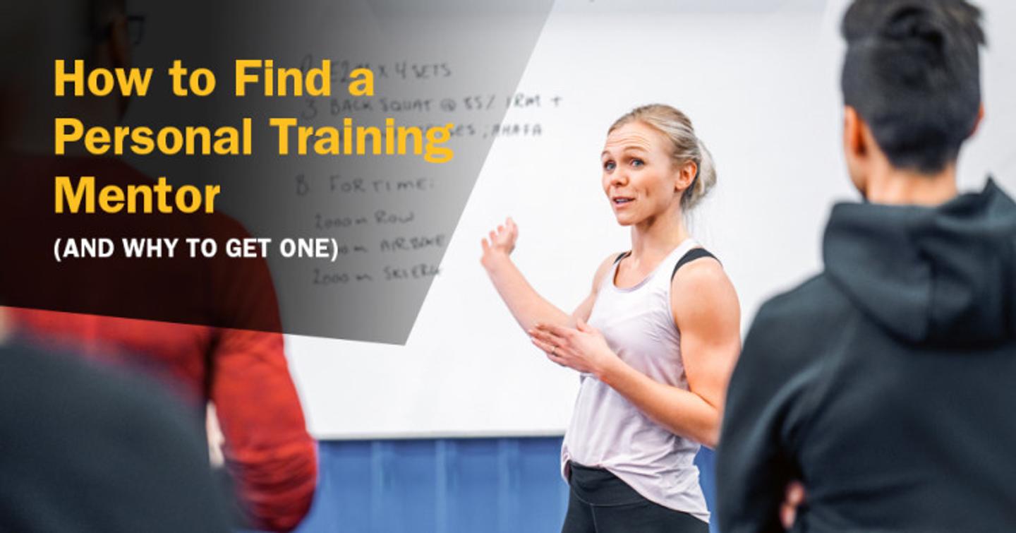 ISSA, International Sports Sciences Association, Certified Personal Trainer, ISSAonline, How to Find a Personal Training Mentor (And Why to Get One)