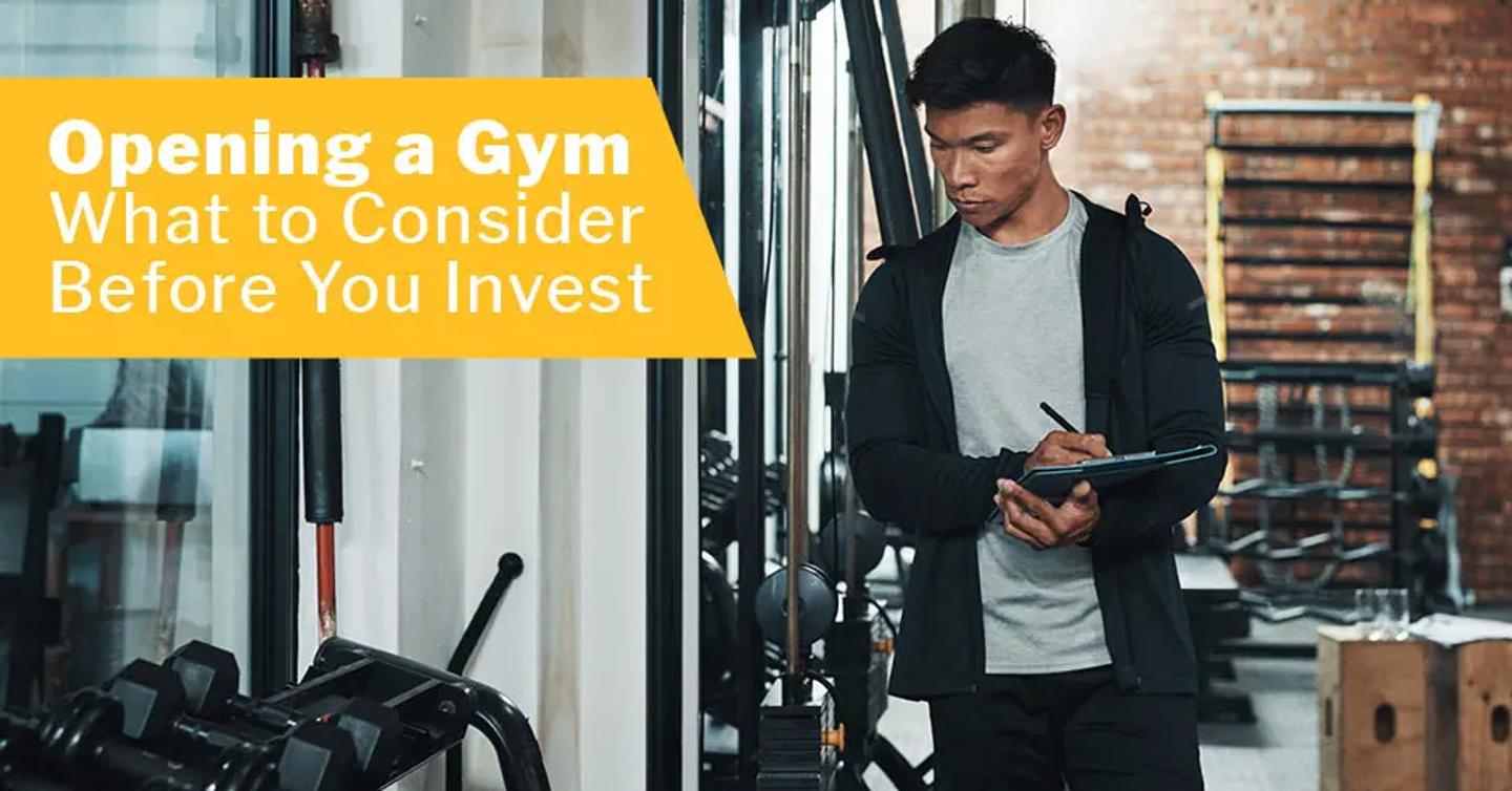Opening a Gym: What to Consider Before You Invest