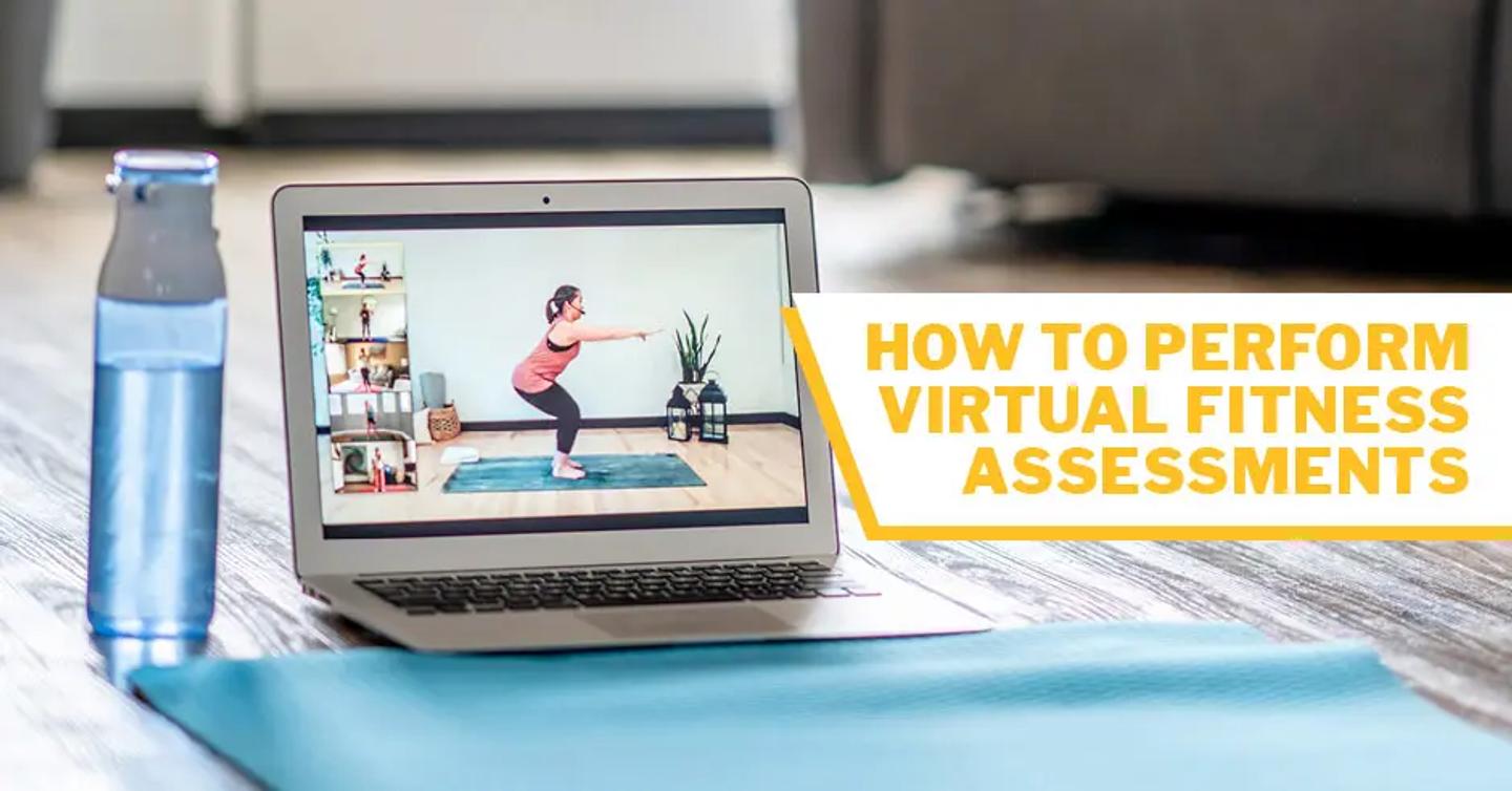 ISSA, International Sports Sciences Association, Certified Personal Trainer, ISSAonline, How to Perform Virtual Fitness Assessments