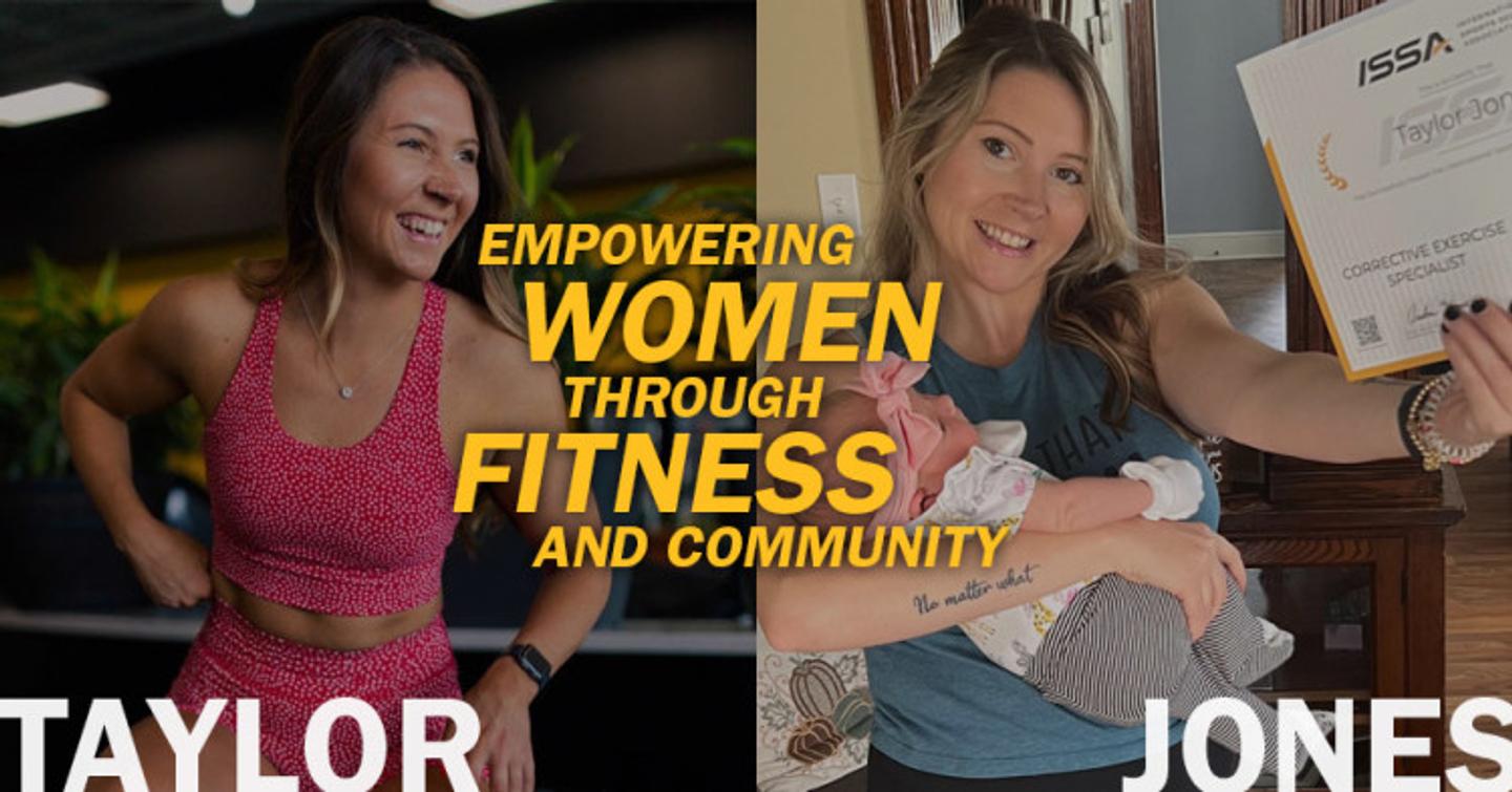 ISSA | Taylor Jones: Empowering Women Through Fitness and Community