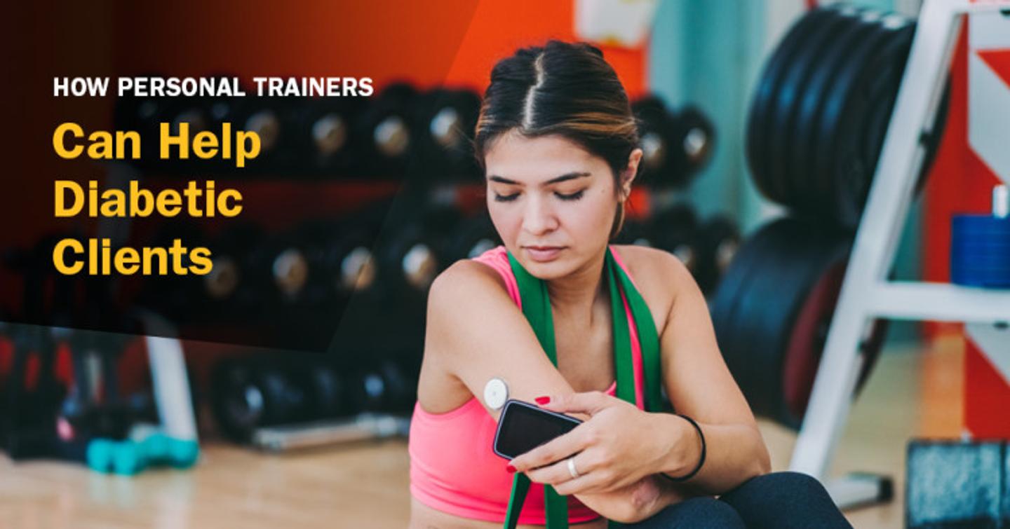 ISSA, International Sports Sciences Association, Certified Personal Trainer, Diabetes, Controlling Diabetes is Easier Than You Think, How Personal Trainers Can Help Diabetic Clients