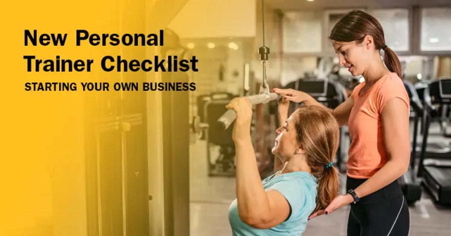ISSA, International Sports Sciences Association, Certified Personal Trainer, ISSAonline, New Personal Trainer Checklist: Starting Your Own Business