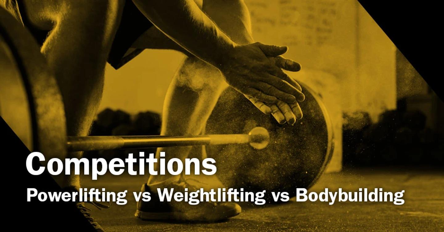  ISSA, International Sports Sciences Association, Certified Personal Trainer, ISSAonline, Competitions: Powerlifting vs Weightlifting vs Bodybuilding