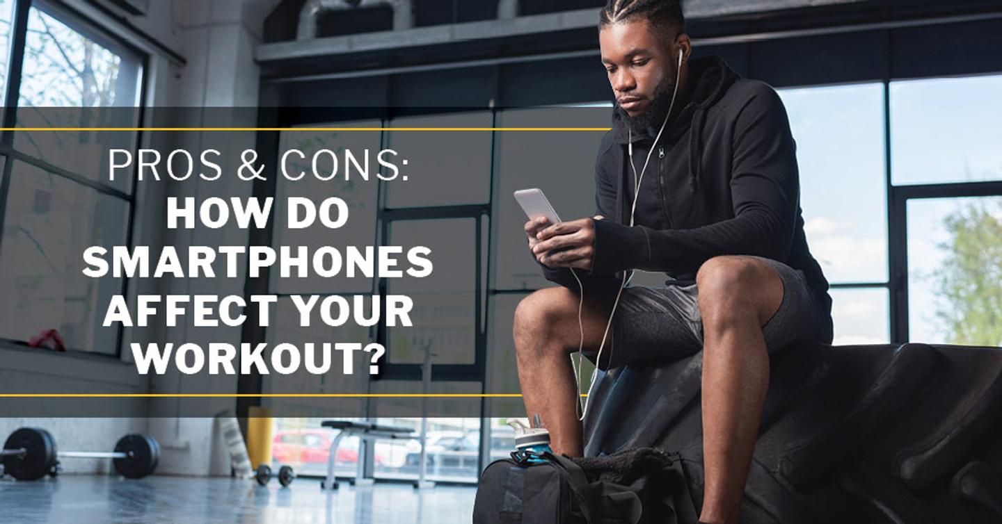 ISSA, International Sports Sciences Association, Certified Personal Trainer, ISSAonline, Is your phone sabotaging your workout?, Pros & Cons: How do Smartphones Affect Your Workout?