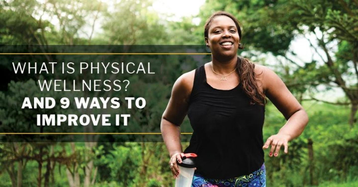 ISSA, International Sports Sciences Association, Certified Personal Trainer, ISSAonline, What Is Physical Wellness? (And 9 Ways to Improve It)