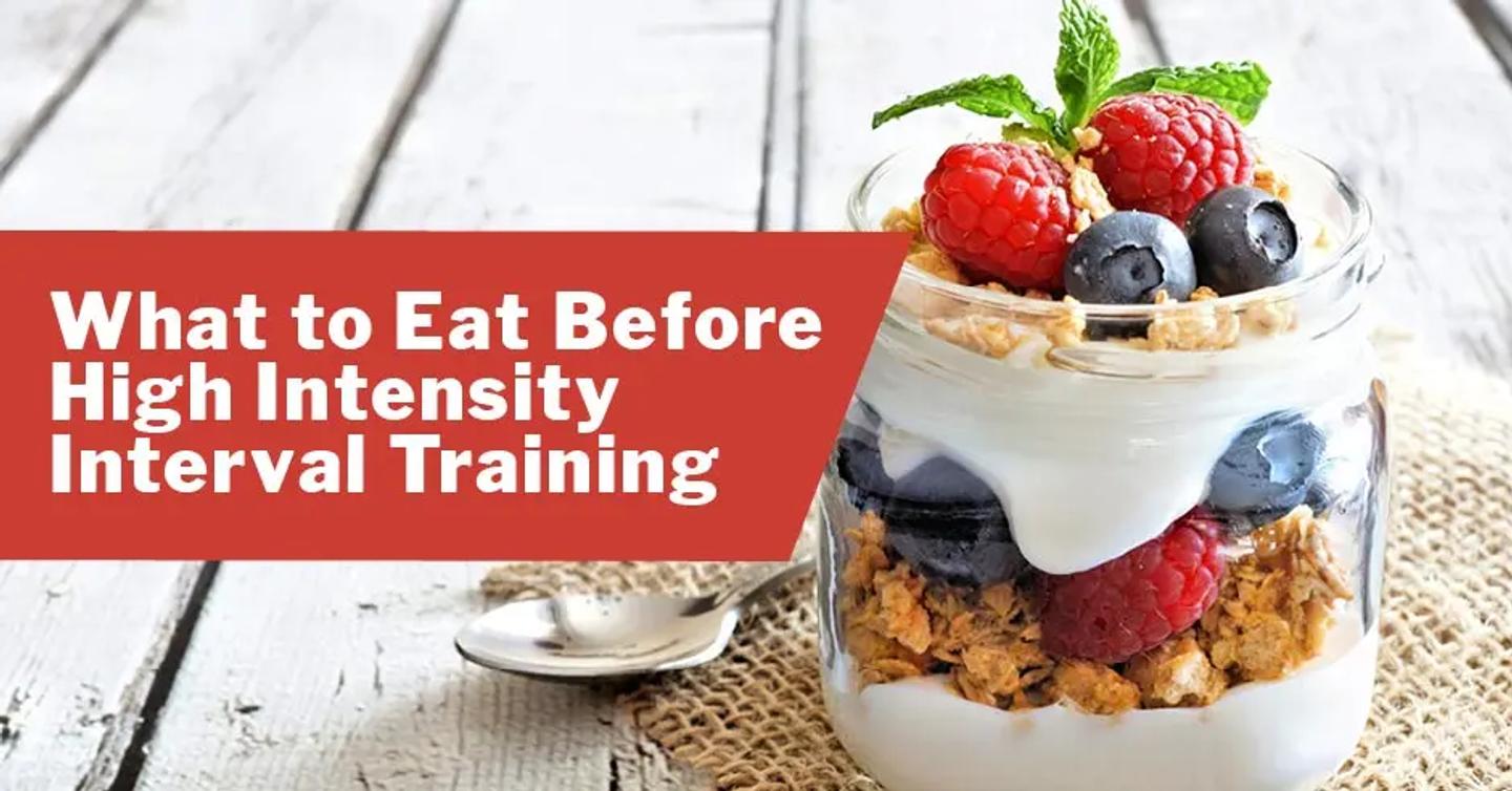 ISSA, International Sports Sciences Association, Certified Personal Trainer, ISSAonline,What to Eat Before High Intensity Interval Training