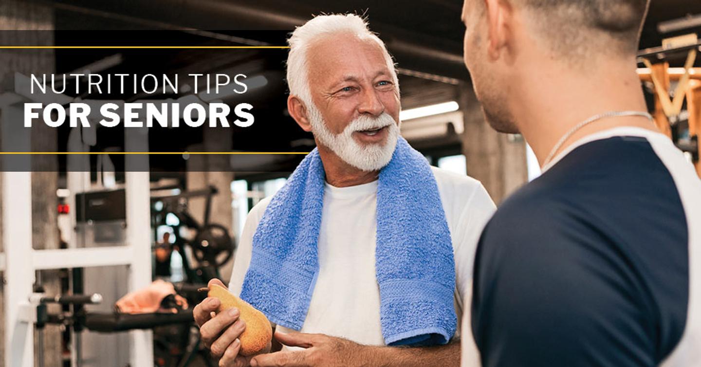 ISSA, International Sports Sciences Association, Certified Personal Trainer, ISSAonline, Nutrition, Senior Fitness, The Best Nutrition Tips for Seniors