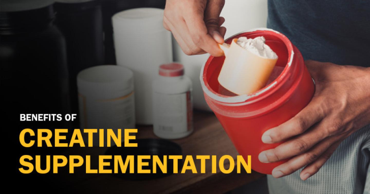 What Creatine Is and Benefits of Creatine Supplementation