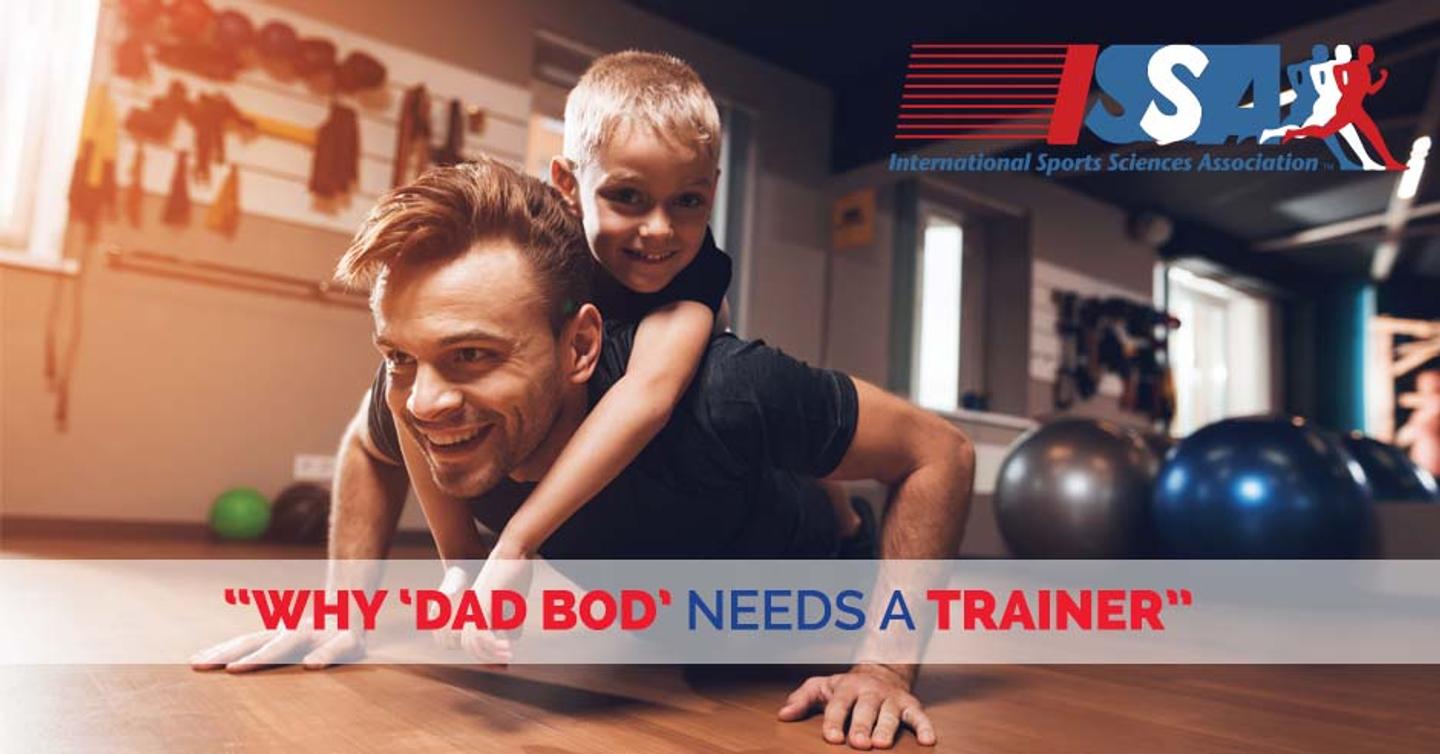 Why 'Dad Bod' Needs a Trainer