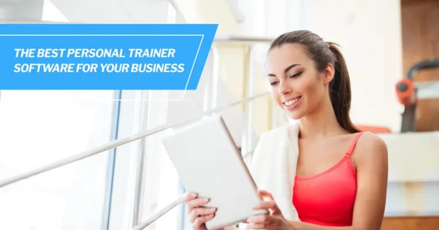 The Best Personal Trainer Software for Your Business