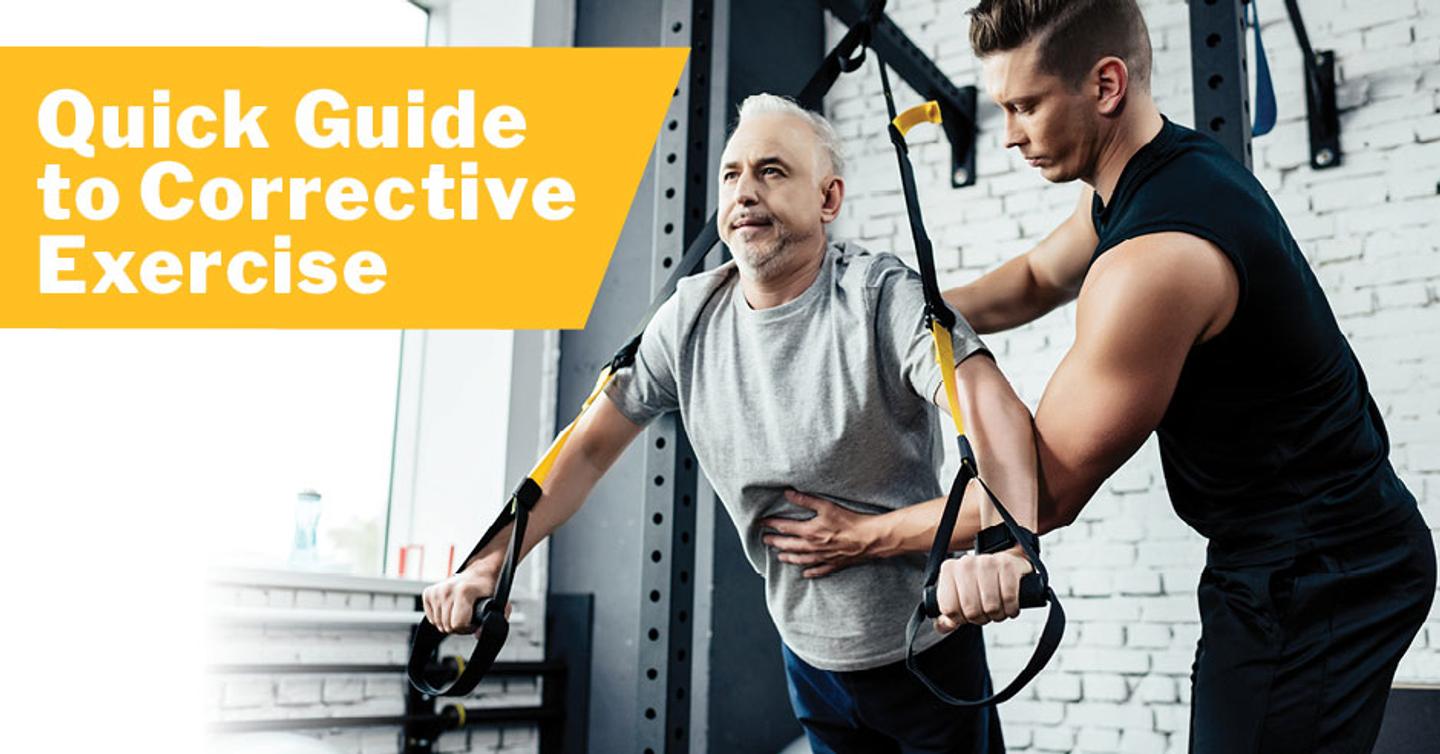 Quick Guide to Corrective Exercise