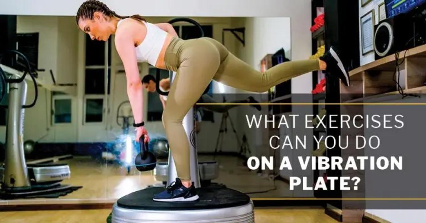 ISSA, International Sports Sciences Association, Certified Personal Trainer, ISSAonline, What Exercises Can You Do on a Vibration Plate?
