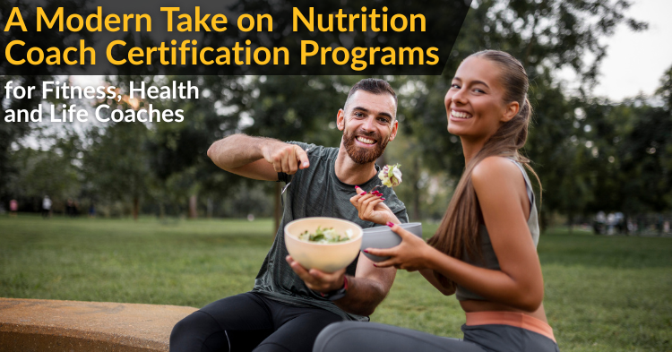 ISSA | A Modern Take on Nutrition Coach Certification Programs for Fitness, Health and Life Coaches