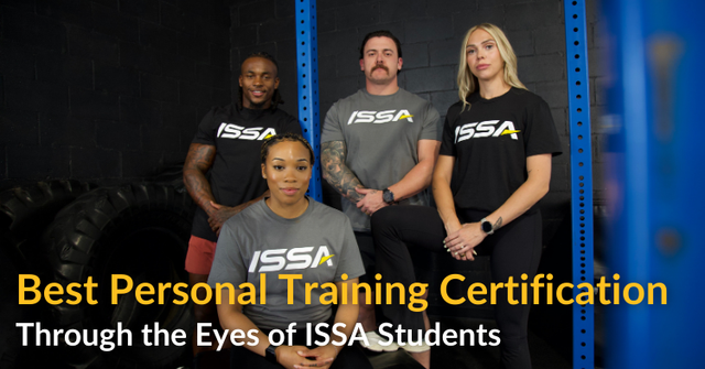 Best Personal Training Certification: Through the Eyes of ISSA Students